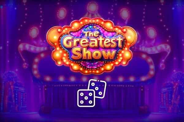 The Greatest Show Dice slot game by WorldMatch