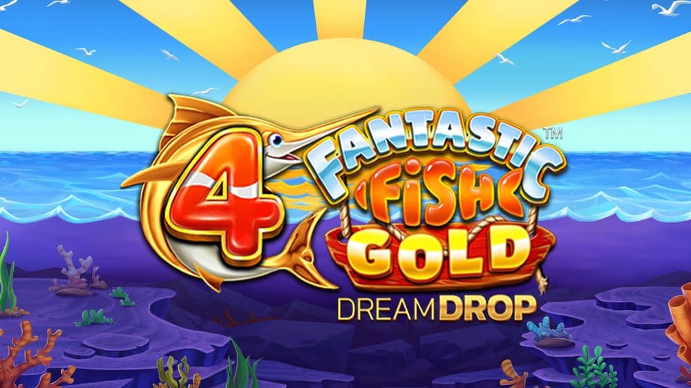 4 Fantastic Fish Gold Dream Drop slot game by 4ThePlayer