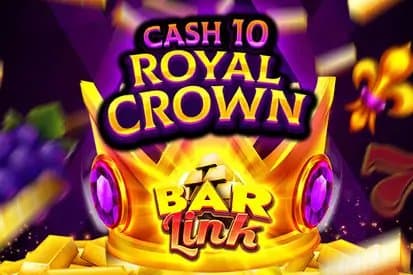 Cash 10 Royal Crown Bar Link slot game by 7777 gaming