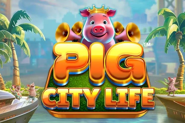 Pig City Life slot game by All For One Studios