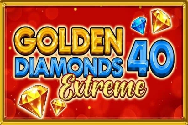 Golden Diamonds 40 Extreme slot game by FAZI