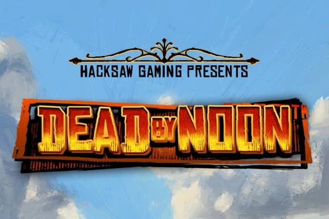 Dead by Noon slot game by Hacksaw Gaming