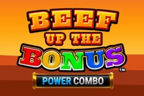 Beef Up the Bonus Power Combo slot game by High Limit Studio