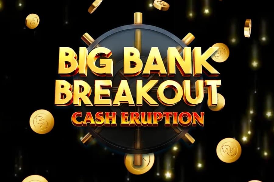 Cash Eruption Big Bank Breakout slot game by IGT