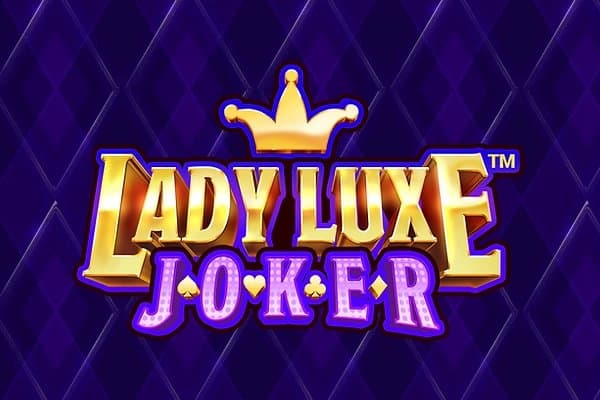 Lady Luxe Joker slot game by Just For The Win