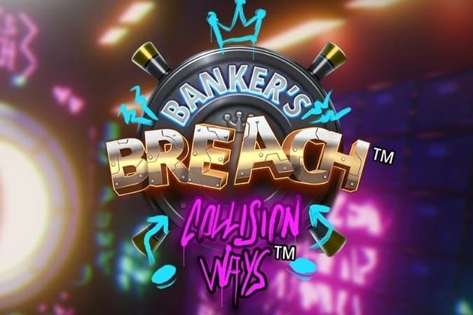 Banker's Breach: Collision Ways slot game by Light & Wonder