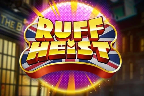 Ruff Heist slot game by Play'n GO