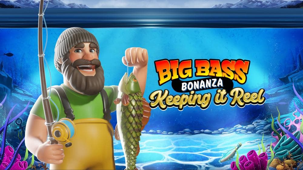 Big Bass Bonanza Keeping It Reel slot game by Pragmatic Play