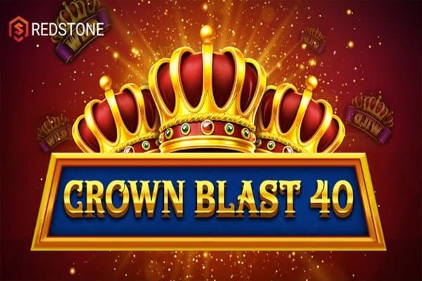 Crown Blast 40 slot game by REDSTONE
