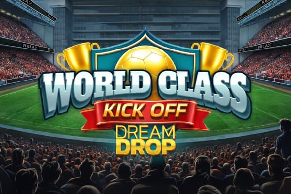 World Class Kick Off Dream Drop slot game by Relax Gaming