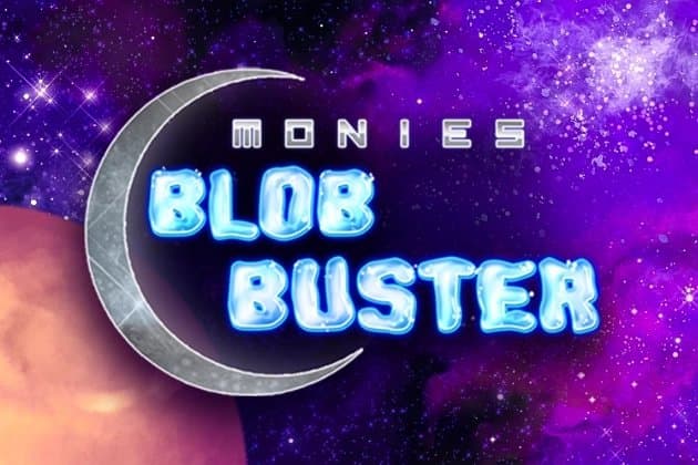 Monies Blob Buster slot game by Tornado Games